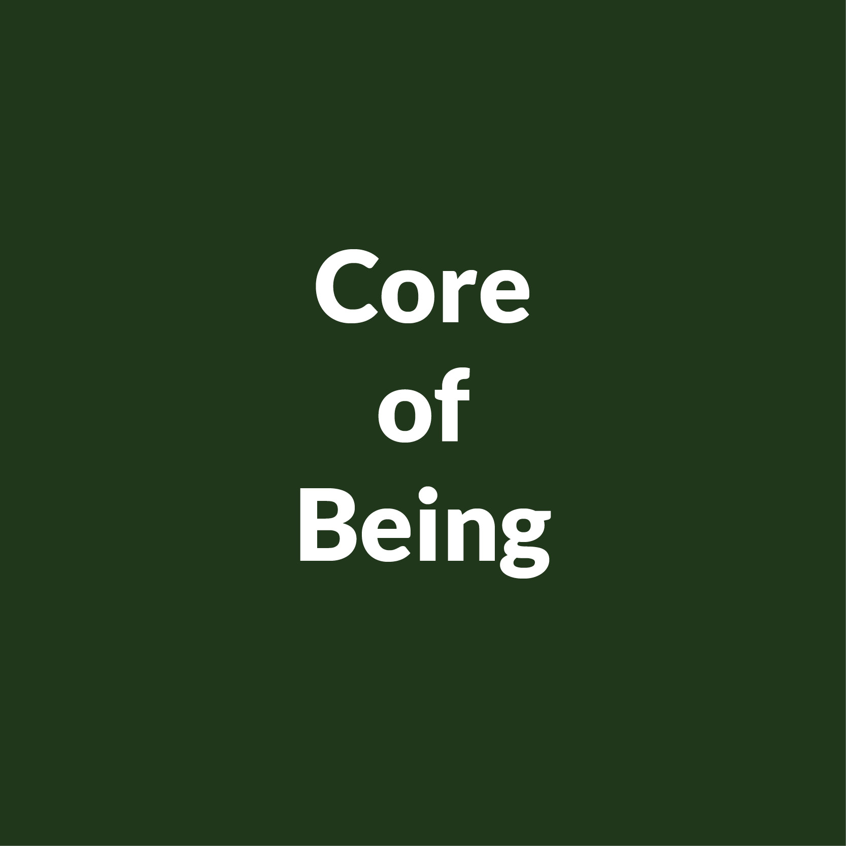 Core of Being